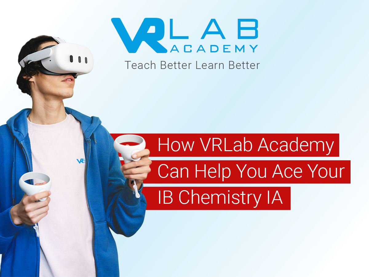 Cómo VRLab Academy puede ayudarte a superar tu IA de Química del IB